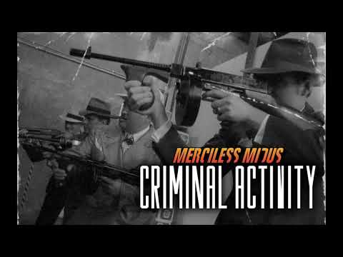 Merciless Midus - CRIMINAL ACTIVITY - 2018