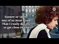 One of Us Must Know (Sooner or Later) - Bob Dylan (Lyrics)