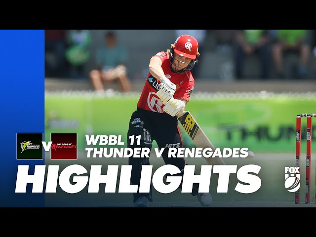 Sydney Thunder vs Melbourne Renegades | WBBL11 | Full Match Highlights I Fox Cricket