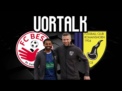 Vortalk zum Schweizer Cup Finale der 2. Liga FC Besa SG vs FC Romanshorn (17.05.2025)