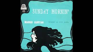 Margo Guryan - Sunday Mornin&#39; (2023 Remaster)