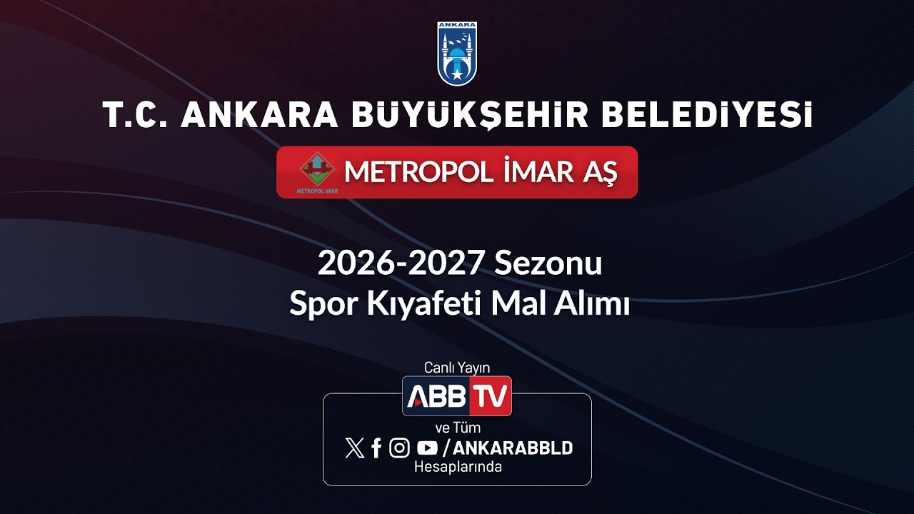 METROPOL İMAR AŞ - 2026-2027 Sezonu Spor Kıyafeti Mal Alımı - 2.Oturum