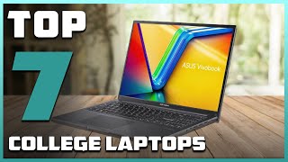 Top 7 Laptops Every College Student Should Have in 2025