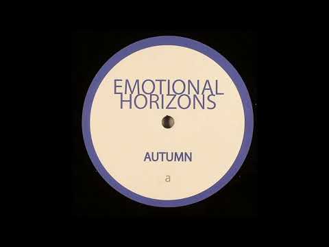 Emotional Horizons - Autumn (Original Mix) 2007