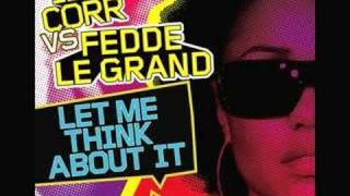 Ida Corr Vs Fedde Le Grand - 'Let Me Think About It' (Audio Only)