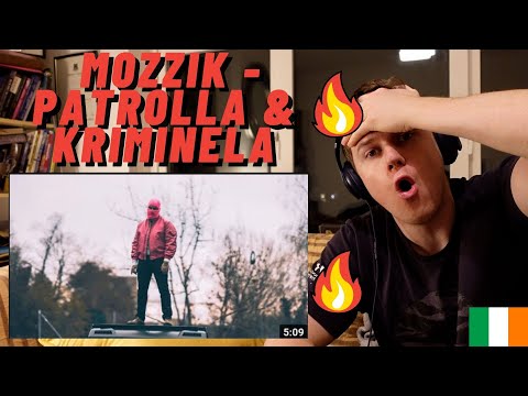 FIRST TIME LISTENING Mozzik - Patrolla & Kriminela! | MOZZIK MY FAV ALBANIA RAPPER | IRISH REACTION!