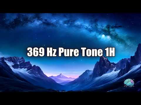 369 Hz Pure Tone - 1 Hour: Tesla Frequency for Manifestation, Healing & Deep Relaxation