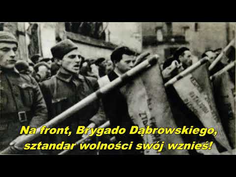Marsz Brygady Dąbrowskiego - March of the Dąbrowski Brigade (International Brigades song)