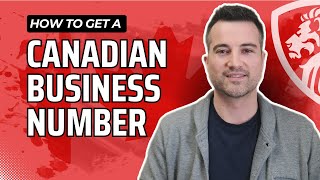 How to get a federal CRA business number in Canada