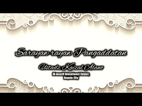 Sarayaw-rayaw pangaddatan by: Ustadz Kaizal Alano