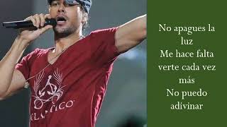 No Apagues La Luz - Enrique Iglesias - (Lyrics)