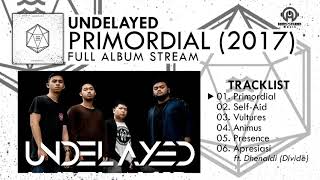Download lagu Undelayed - Primodial (FULL ALBUM) | By. Hans Scene Music [HSM] mp3