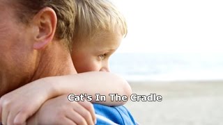 Harry Chapin - Cat s in the Cradle Legendado Tradução