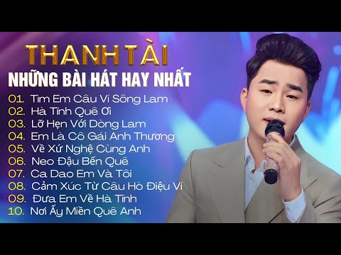 Tìm Em Câu Ví Sông Lam, Hà Tĩnh Quê Ơi - ALBUM DÂN CA XỨ NGHỆ HAY NHẤT 2025 - Giọng Ca THANH TÀI