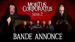 Mortus Corporatus - Saison 2 - BANDE ANNONCE (EN Sub)