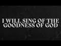 Goodness Of God