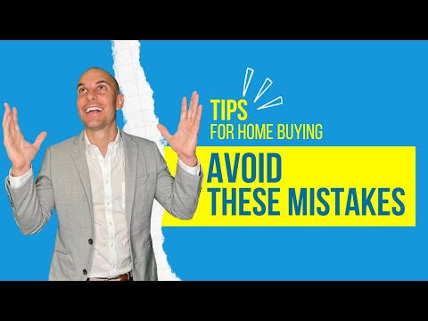3 Things NOT TO DO When Buying a Home | Mistakes to Avoid