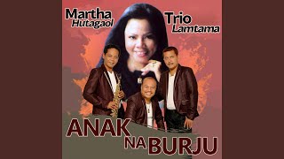 Download lagu Anak Na Burju (feat. Trio Lamtama) mp3 Download lagu Anak Na Burju (feat. Trio Lamtama) mp3