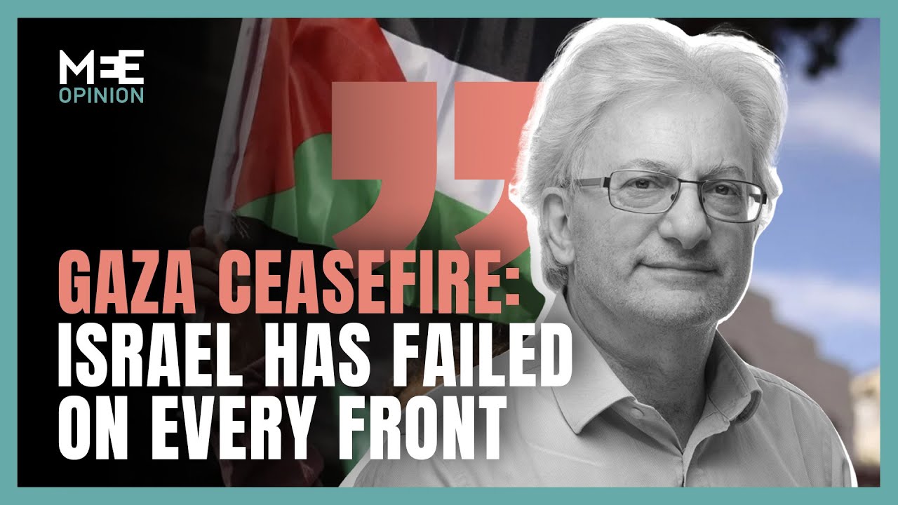 Gaza ceasefire: After 15 months of brutality, Israel has failed on every front