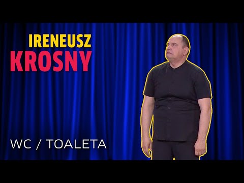 Ireneusz Krosny I WC TOALETA