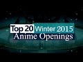 Top 20 Anime Openings of Winter 2015 