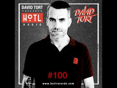 David Tort presents HoTLRadio #100