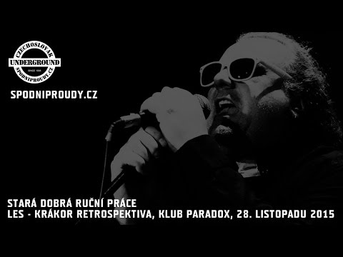 Stará Dobrá Ruční Práce - STARÁ DOBRÁ RUČNÍ PRÁCE, FESTIVAL LES - KRÁKOR RETROSPEKTIVA 201