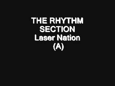 THE RHYTHM SECTION   Laser Nation A)
