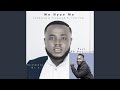 Mo Nyae Me Feat OB Amponsah M I C Ghana