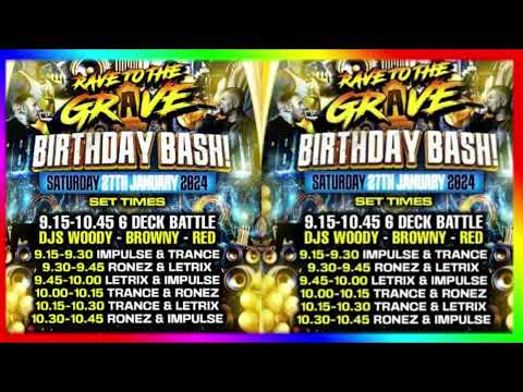 Rave To Grave - 6 Dex  - Dj Browny , Dj Red & Dj Ollie B - Mc's Trance , Impulse , Letrix & Ronez !