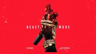 Future - Beast Mode (Full Mixtape)