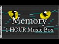 [1 Hour Loop] Memory - Cats [Music Box/MIDI]