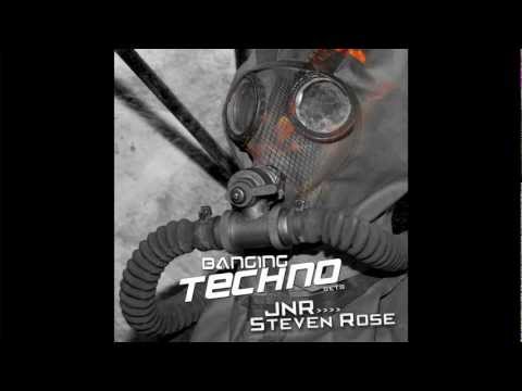 Banging Techno sets 045 -- JNR // Steven Rose