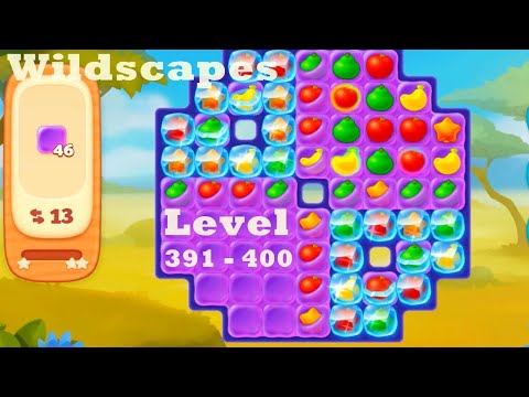 Wildscapes Level 391- 400 HD Walkthrough | Gameplay | 3 - match game | ios | android | pc | app