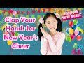 Clap Your Hands For New Year S Cheer Happy New Year With Lyrics And Actions Kids New Year S Song