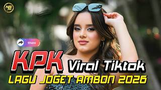 Download lagu LAGU JOGET AMBON KPK Viral Tiktok 2026 MIX - NASIR93 REMIXER mp3