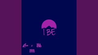 I Be (feat. Yola Ktwo)