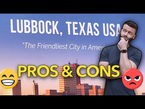 Living Or Moving To Lubbock, Texas - Pros & Cons