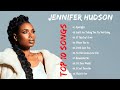 Jennifer Hudson Greatest Hits 2023 Top 10 Songs Of The Weeks 2023 Best Playlist 2023