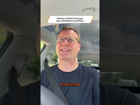 Mailing a CHECK to the guy who called Bitcoin worthless