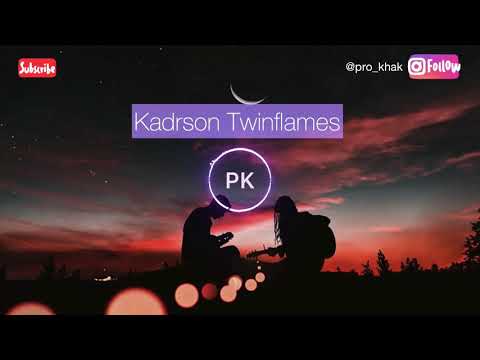 Kadrson-twinflames (lyrics)