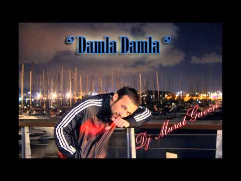 '' DamLa DamLa   ''     -     [ Kadir Mihran Ft. Dj Murat Güven ] YENIIIIII