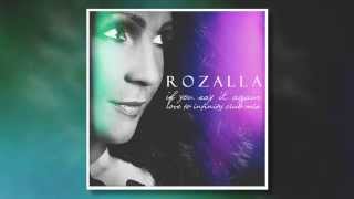 Rozalla - If You Say It Again (Love To Infinity Club Mix)