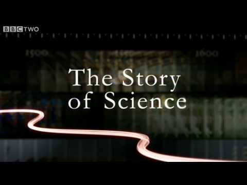 The Story of Science: Power, Proof and Passion