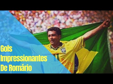Gols Impressionantes De Romário