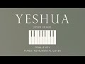 YESHUA | Jesus Image - [Original Female Key] Piano Instrumental Cover by GershonRebong with lyrics