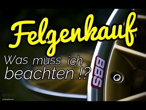 FELGENKAUF / WAS MUSS ICH BEACHTEN ?! BARSTUNINGTV