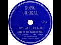 Live And Let Live  /  Sons Of The Golden West  1949