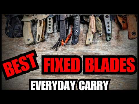 TOP 15 BEST EDC FIXED BLADES GOING INTO 2026