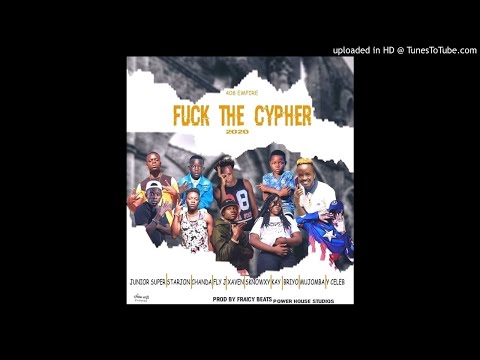 F*ck The Cypher 2020 ft. Y Celeb 408 Empire, Chanda Na Kay, Fly Jay, Junior Super, Mjomba , Starjon